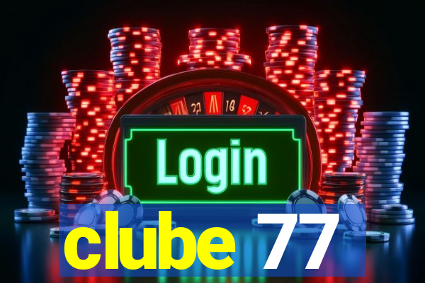 clube 77